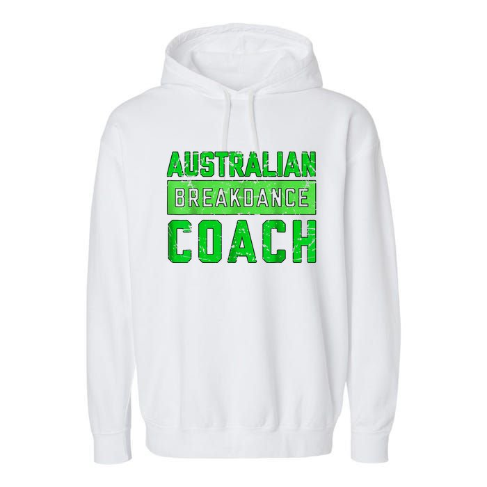 Australian Breakdancing Costume Coach Break Dancer Matching Garment-Dyed Fleece Hoodie