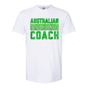 Australian Breakdancing Costume Coach Break Dancer Matching Softstyle CVC T-Shirt