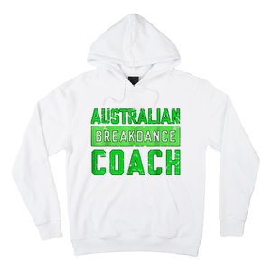 Australian Breakdancing Costume Coach Break Dancer Matching Hoodie