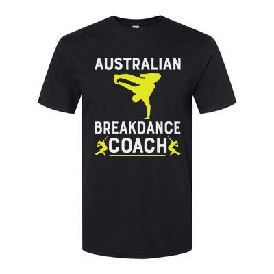 Australian Breakdancer Costume Coach Break Dancer Matching Softstyle CVC T-Shirt