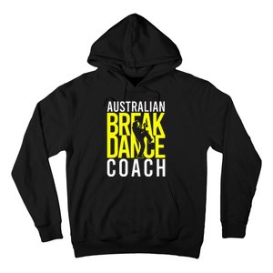 Australian Breakdance Coach Costume Break Dancer Matching Hoodie