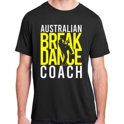 Australian Breakdance Coach Costume Break Dancer Matching Adult ChromaSoft Performance T-Shirt