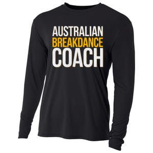 Australian Breakdance Coach Funny Dance Instructor Cooling Performance Long Sleeve Crew