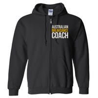 Australian Breakdance Coach Funny Dance Instructor Full Zip Hoodie