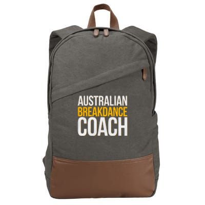 Australian Breakdance Coach Funny Dance Instructor Cotton Canvas Backpack