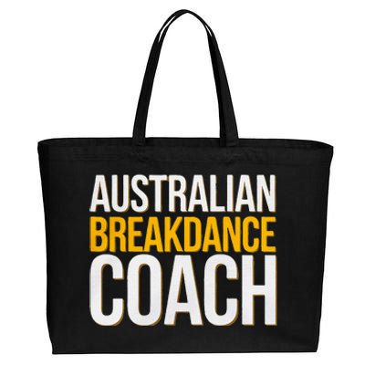 Australian Breakdance Coach Funny Dance Instructor Cotton Canvas Jumbo Tote