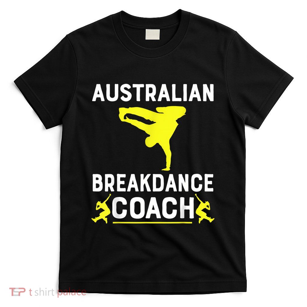 Australian Breakdancer Costume Coach Break Dancer Matching T-Shirt