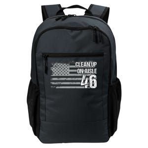 Anti Biden Clean Up On Aisle 46 Impeach Biden Daily Commute Backpack