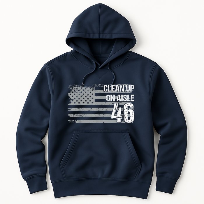 Anti Biden Clean Up On Aisle 46 Impeach Biden Hoodie