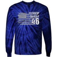 Anti Biden Clean Up On Aisle 46 Impeach Biden Tie-Dye Long Sleeve Shirt