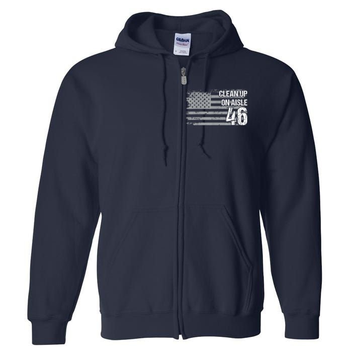 Anti Biden Clean Up On Aisle 46 Impeach Biden Full Zip Hoodie