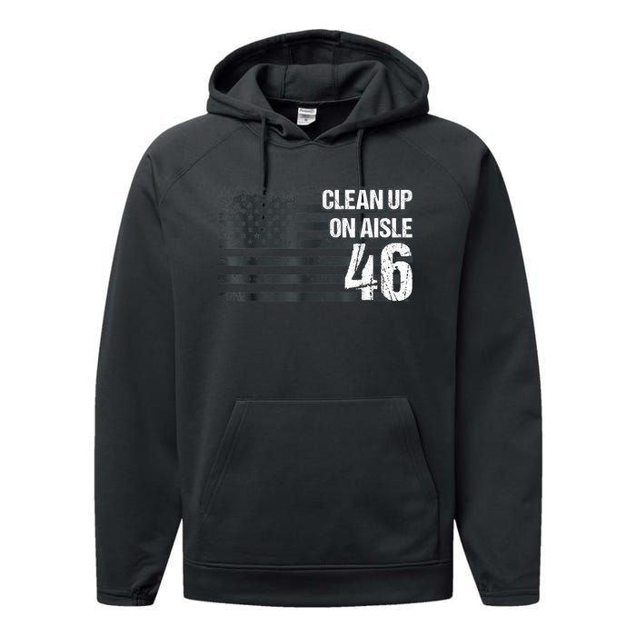 Anti Biden Clean Up On Aisle 46 Impeach Biden Performance Fleece Hoodie