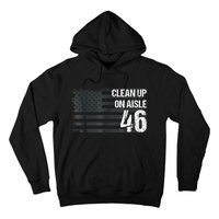 Anti Biden Clean Up On Aisle 46 Impeach Biden Hoodie