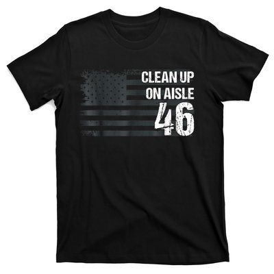 Anti Biden Clean Up On Aisle 46 Impeach Biden T-Shirt