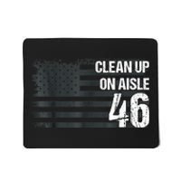 Anti Biden Clean Up On Aisle 46 Impeach Biden Mousepad