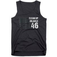 Anti Biden Clean Up On Aisle 46 Impeach Biden Tank Top