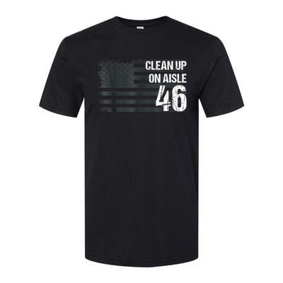 Anti Biden Clean Up On Aisle 46 Impeach Biden Softstyle CVC T-Shirt