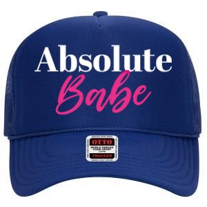 Absolute Babe Cool Gift High Crown Mesh Back Trucker Hat