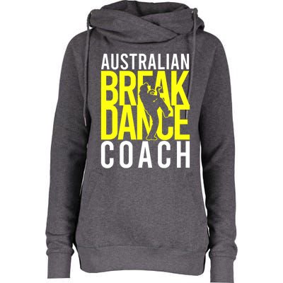 Australian Breakdance Coach Costume Break Dancer Matching Womens Funnel Neck Pullover Hood