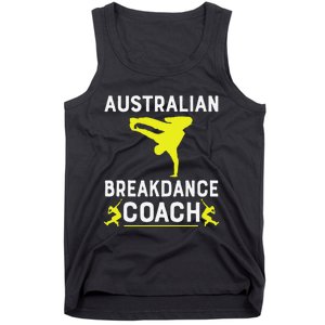 Australian Breakdancer Costume Coach Break Dancer Matching Gift Tank Top