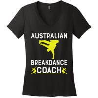 Australian Breakdancer Costume Coach Break Dancer Matching Gift Women's V-Neck T-Shirt