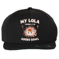 Adobo Bowl Chicken Lola Cuisine Philippine Flag Grandma Wool Snapback Cap