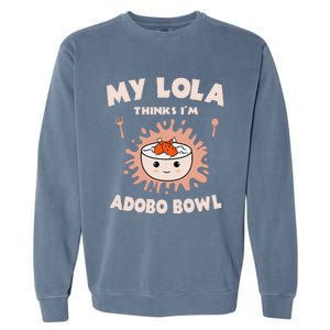 Adobo Bowl Chicken Lola Cuisine Philippine Flag Grandma Garment-Dyed Sweatshirt