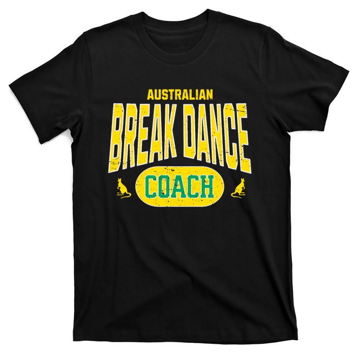 Australian Breakdance Coach Costume Outfit Halloween Party T-Shirt