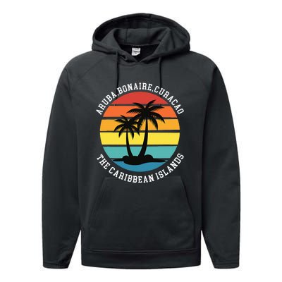 Aruba Bonaire Curacao The Caribbean Islands Vacation Performance Fleece Hoodie