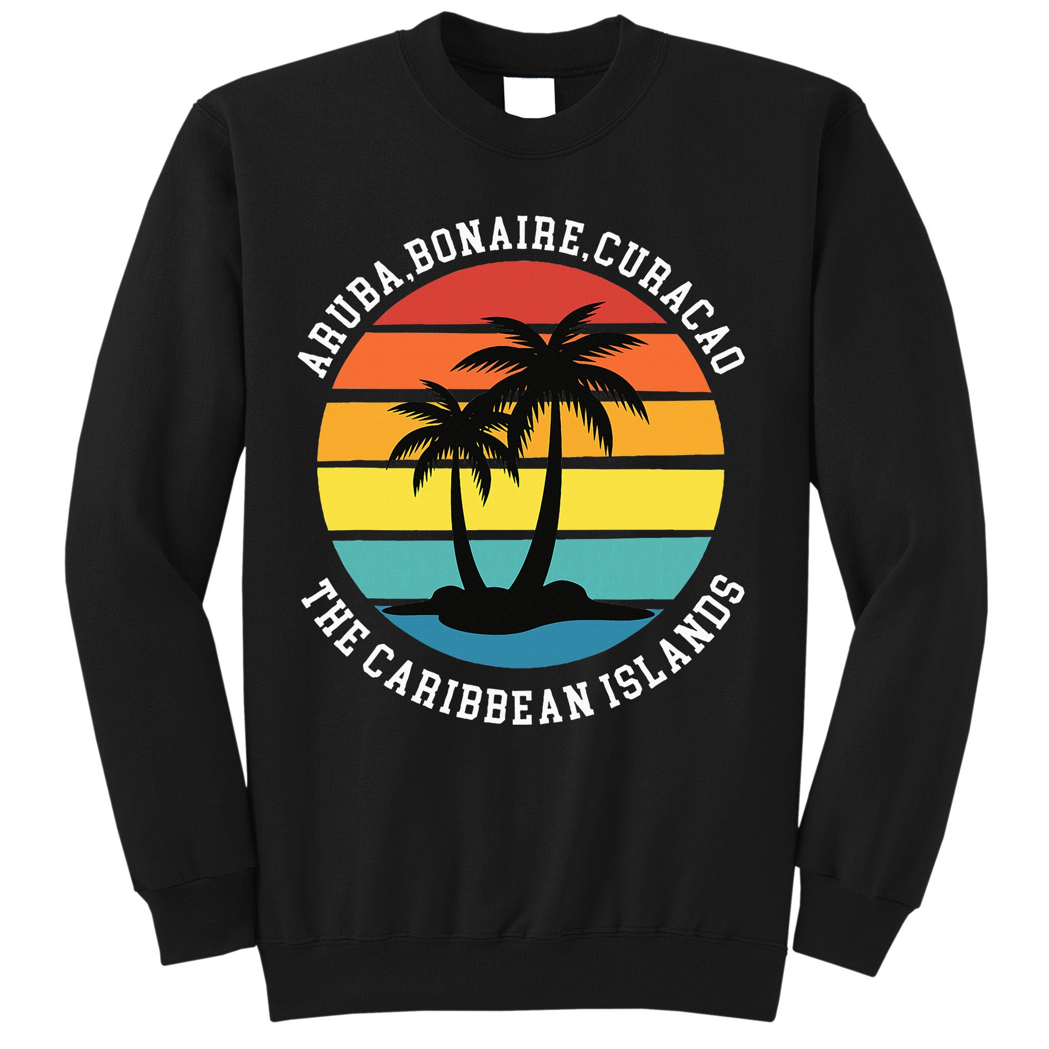 Aruba Bonaire Curacao The Caribbean Islands Vacation Sweatshirt