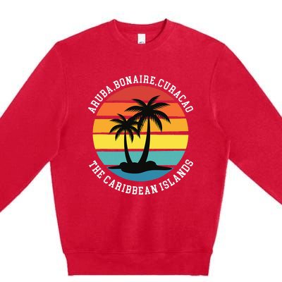 Aruba Bonaire Curacao The Caribbean Islands Vacation Premium Crewneck Sweatshirt