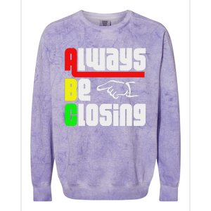 Always Be Closing Colorblast Crewneck Sweatshirt