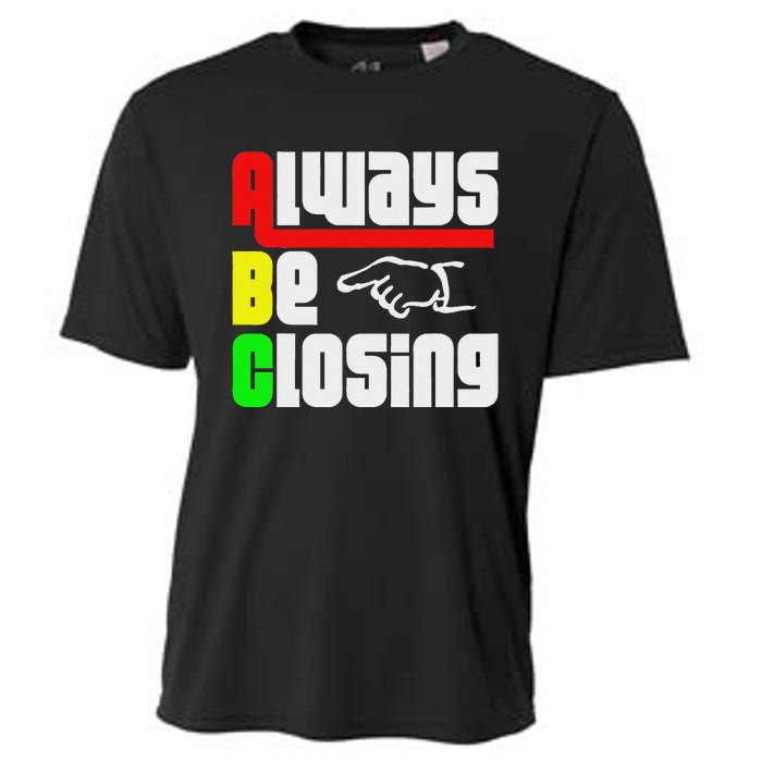 Always Be Closing Cooling Performance Crew T-Shirt