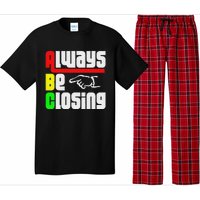 Always Be Closing Pajama Set