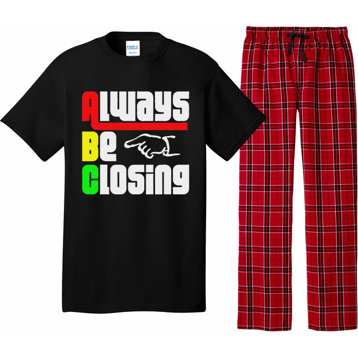 Always Be Closing Pajama Set