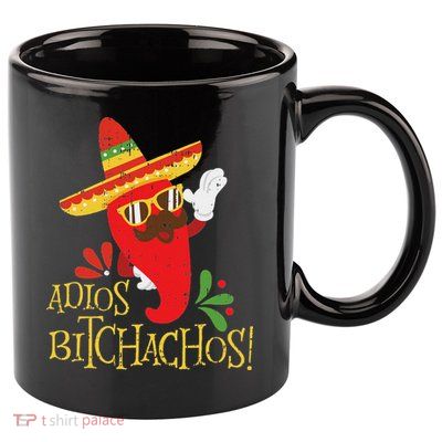 Adios Bitchachos Cinco De Mayo Mexican Chili Peppers 11oz C Handle Ceramic Mug