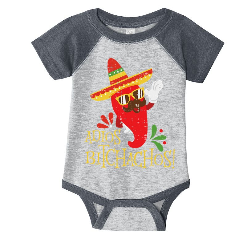 Adios Bitchachos Cinco De Mayo Mexican Chili Peppers Infant Baby Jersey Bodysuit