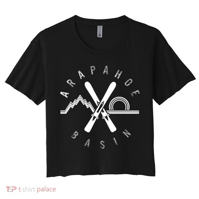 Arapahoe Basin Colorado Skiing Mountain Snowboarding Ski Meaningful Gift Crop Top