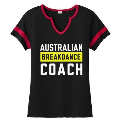 Australian Breakdancing Costume Coach Break Dancer Matching Ladies Halftime Notch Neck Tee