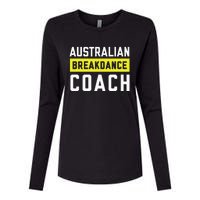 Australian Breakdancing Costume Coach Break Dancer Matching Womens Cotton Relaxed Long Sleeve T-Shirt