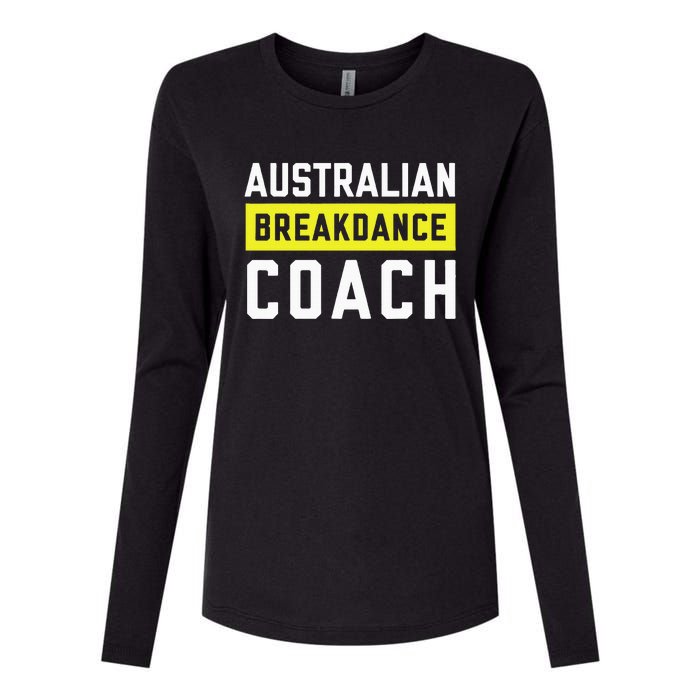 Australian Breakdancing Costume Coach Break Dancer Matching Womens Cotton Relaxed Long Sleeve T-Shirt