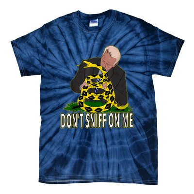 Anti Biden Don't Sniff On Me Tie-Dye T-Shirt