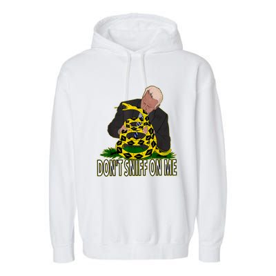 Anti Biden Don't Sniff On Me Garment-Dyed Fleece Hoodie