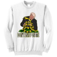 Anti Biden Don't Sniff On Me Sweatshirt