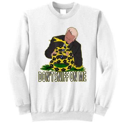 Anti Biden Don't Sniff On Me Sweatshirt