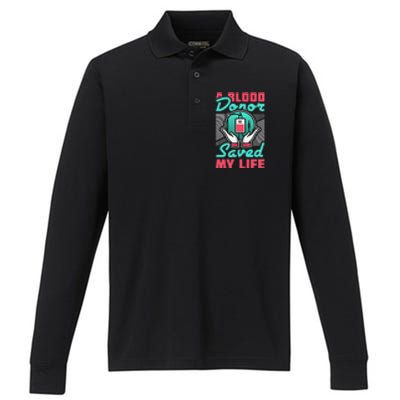 A Blood Donor Saved My Life Performance Long Sleeve Polo