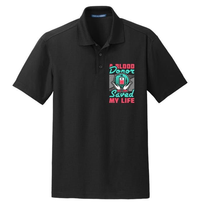 A Blood Donor Saved My Life Dry Zone Grid Polo