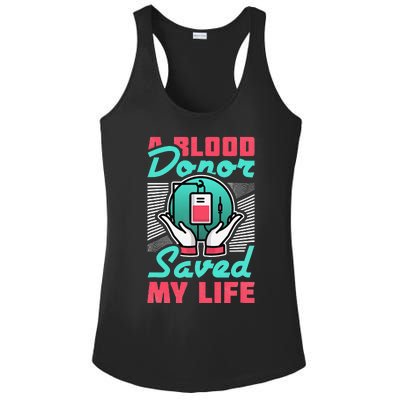 A Blood Donor Saved My Life Ladies PosiCharge Competitor Racerback Tank