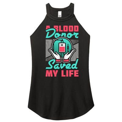 A Blood Donor Saved My Life Women’s Perfect Tri Rocker Tank