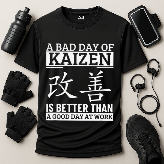 A Bad Day Of Kaizen Funny Japanese Kaizen Performance Shirt